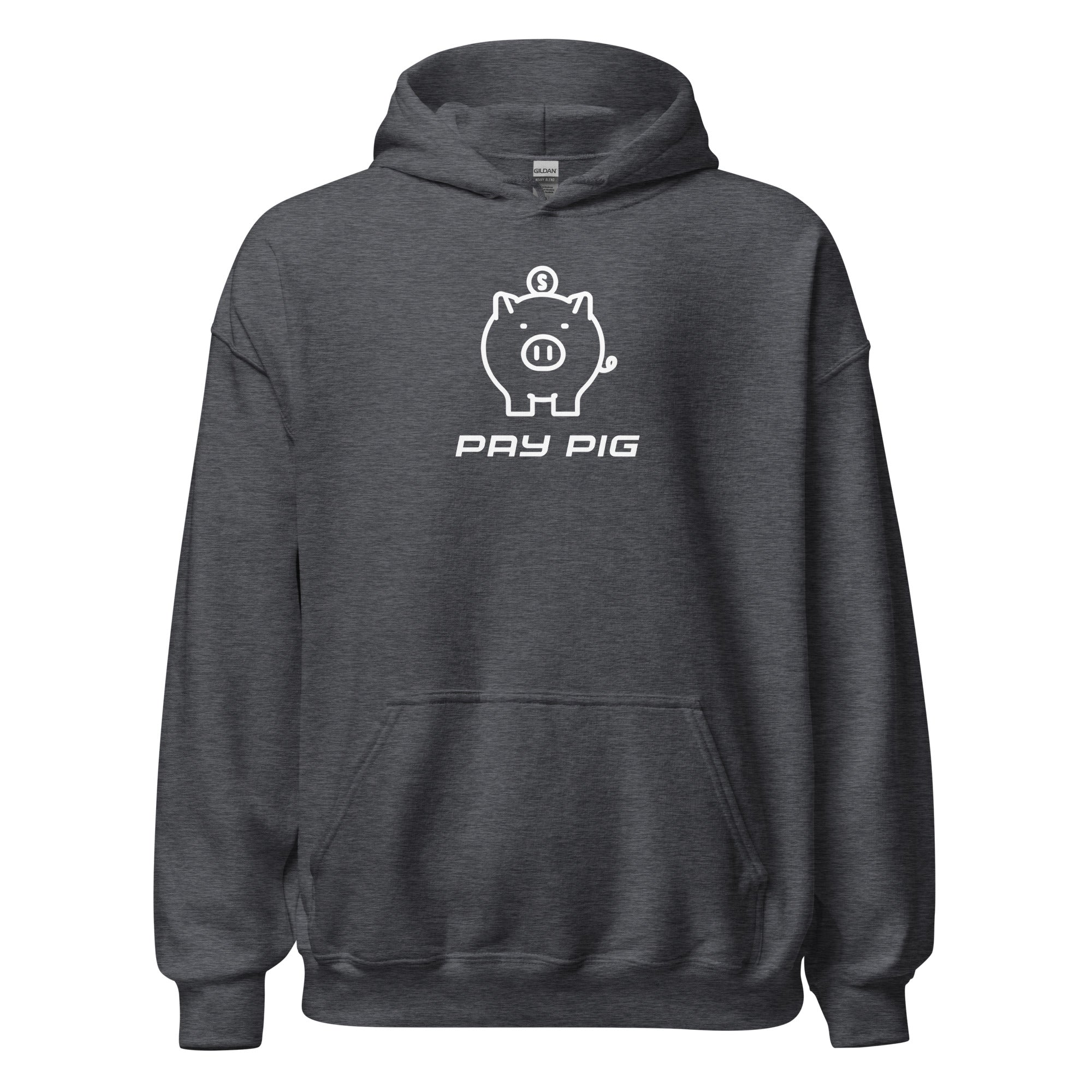 Pay Pig - Unisex Hoodie