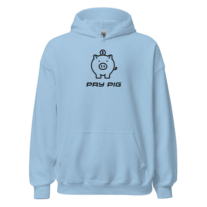 Pay Pig - Unisex Hoodie